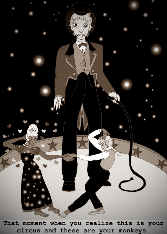 Barnaby as a ringmaster and David and Hyacinth as dancing monkeys, captioned: That moment when you realize this is your circus and these are your monkeys.